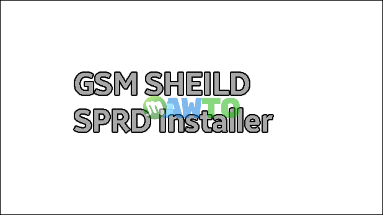 Gsm Sheild SPRD Installer ฟรี ตัวเต็ม